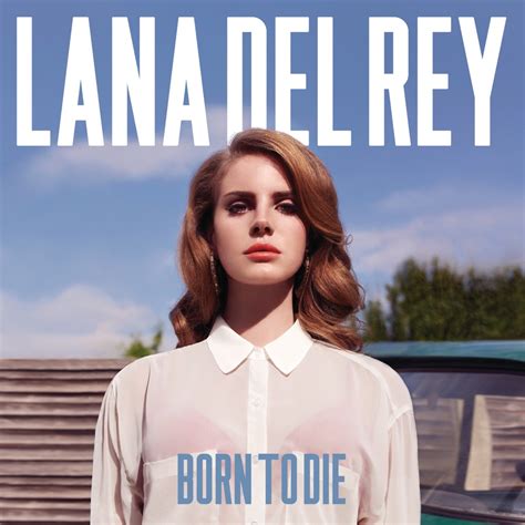 born to die review.